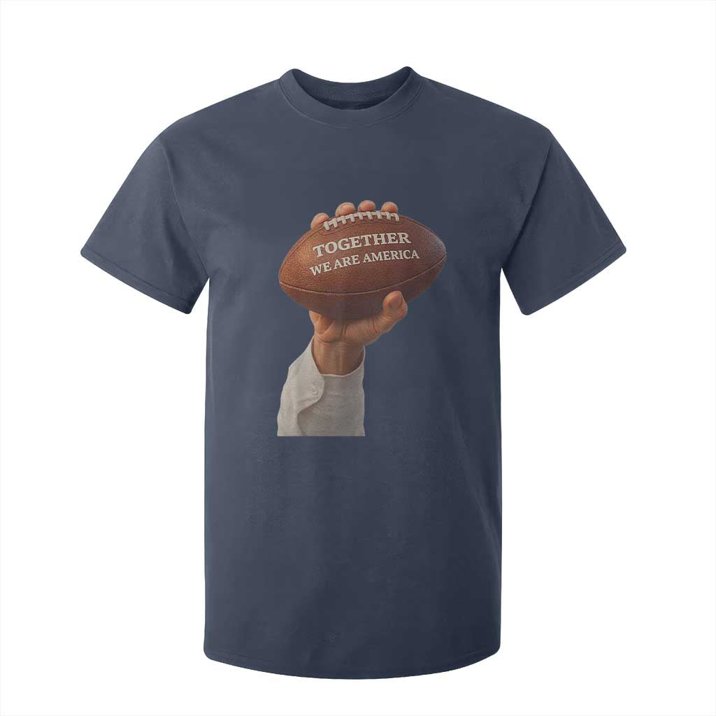 Together We Are America Bunny Holding Football T Shirt For Kid Unity Game Day Inspirational Quote TS02 Navy Print Your Wear