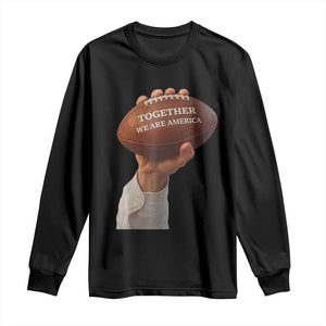 Together We Are America Bunny Holding Football Long Sleeve Shirt Unity Game Day Inspirational Quote TS02 Black Print Your Wear