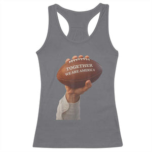 Together We Are America Bunny Holding Football Racerback Tank Top Unity Game Day Inspirational Quote TS02 Charcoal Print Your Wear