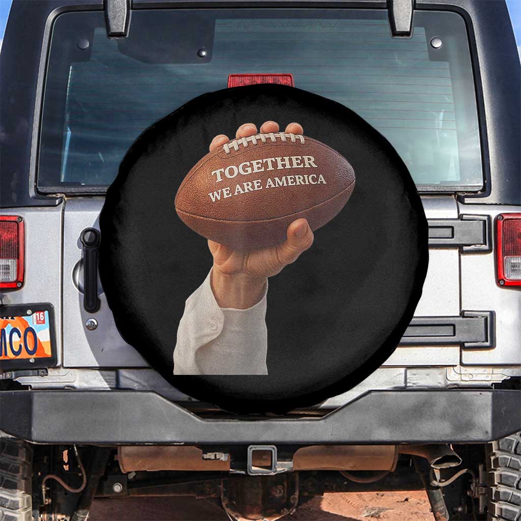 Together We Are America Bunny Holding Football Spare Tire Cover Unity Game Day Inspirational Quote TS02 No hole Black Print Your Wear