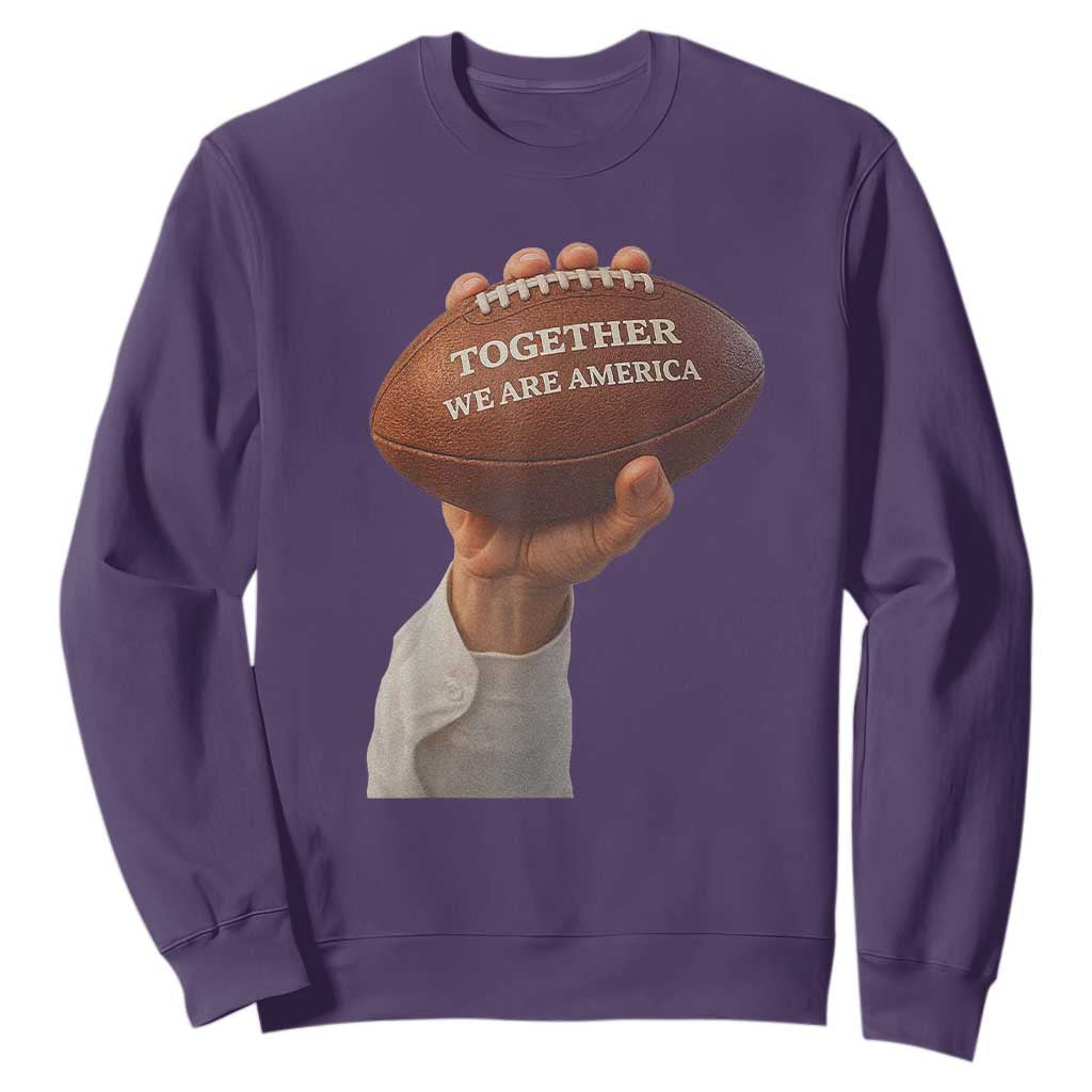 Together We Are America Bunny Holding Football Sweatshirt Unity Game Day Inspirational Quote TS02 Purple Print Your Wear