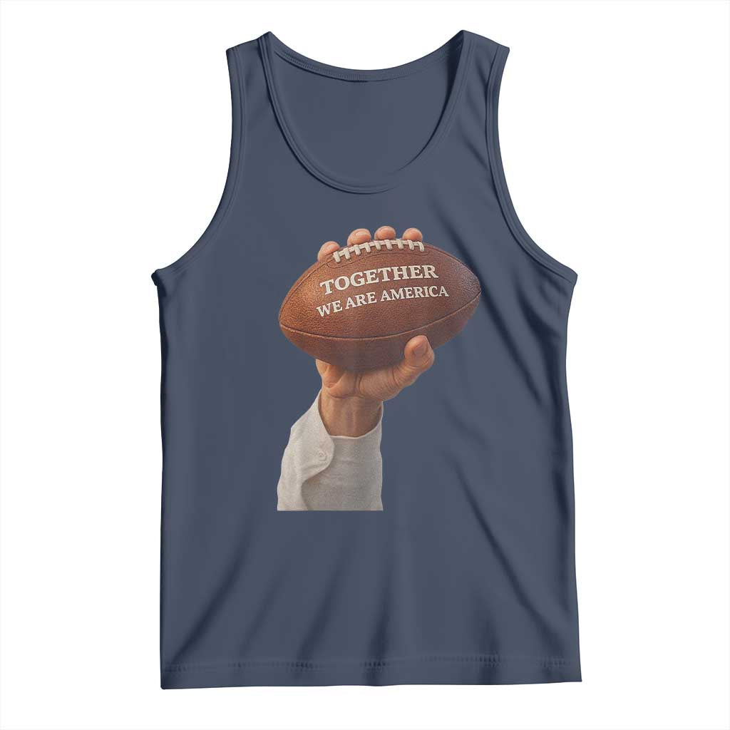 Together We Are America Bunny Holding Football Tank Top Unity Game Day Inspirational Quote TS02 Navy Print Your Wear