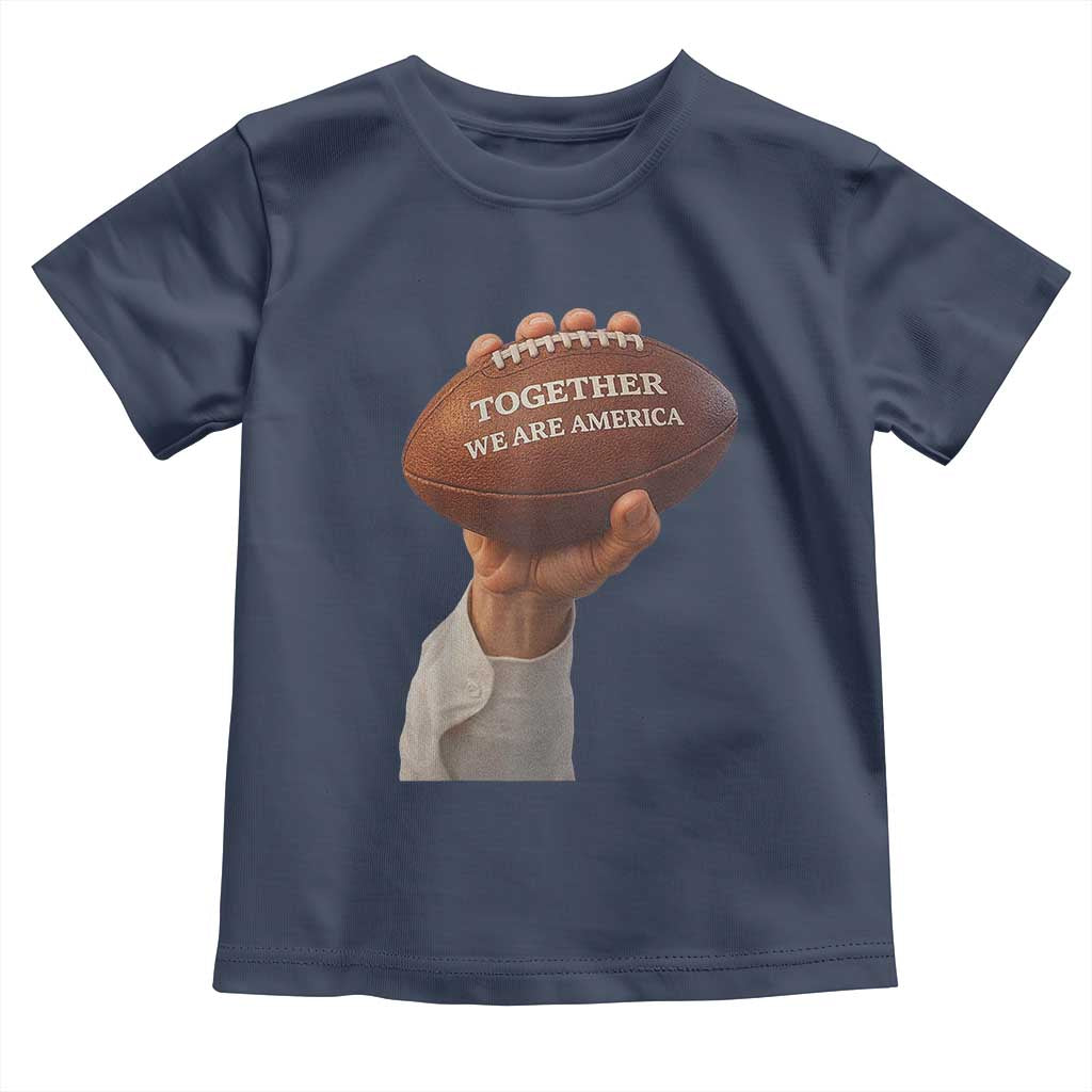 Together We Are America Bunny Holding Football Toddler T Shirt Unity Game Day Inspirational Quote TS02 Navy Print Your Wear