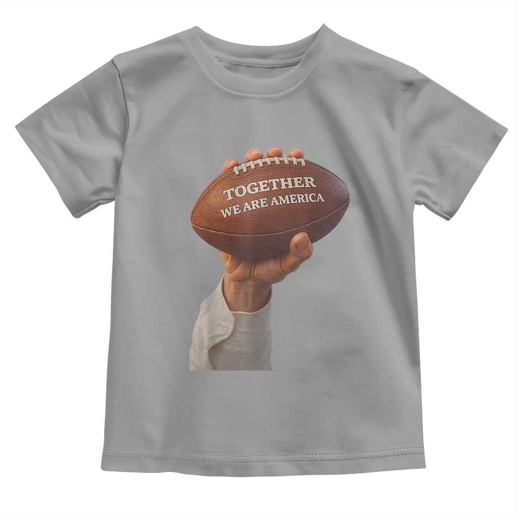 Together We Are America Bunny Holding Football Toddler T Shirt Unity Game Day Inspirational Quote TS02 Sport Gray Print Your Wear