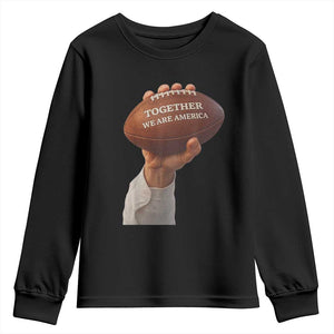 Together We Are America Bunny Holding Football Youth Sweatshirt Unity Game Day Inspirational Quote TS02 Black Print Your Wear