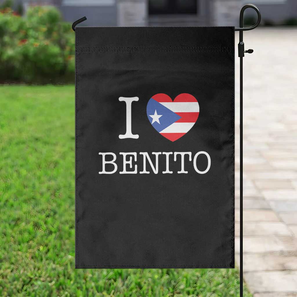 I Love Benito Puerto Rico Flag Heart Garden Flag Boricua Music Fan Game Day Everyday TS02 Print Your Wear