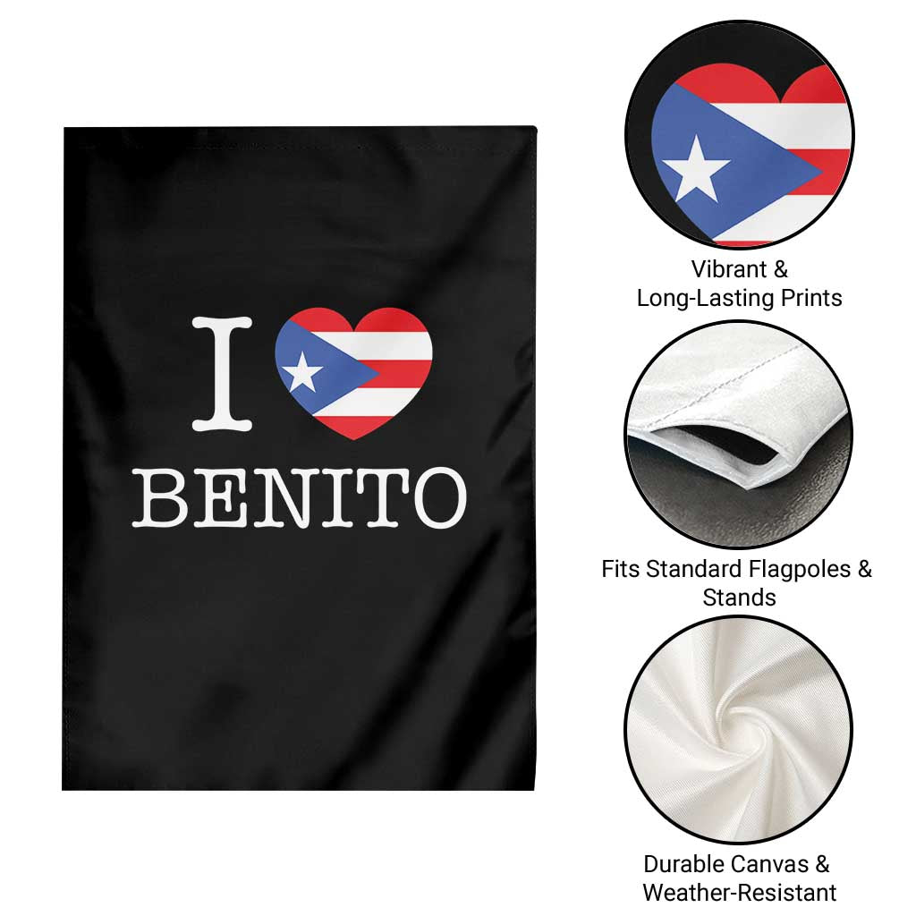 I Love Benito Puerto Rico Flag Heart Garden Flag Boricua Music Fan Game Day Everyday TS02 Print Your Wear
