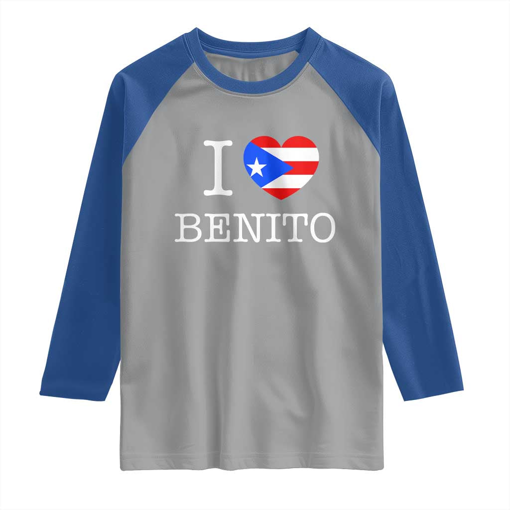 I Love Benito Puerto Rico Flag Heart Raglan Shirt Boricua Music Fan Game Day Everyday TS02 Sport Gray Royal Print Your Wear