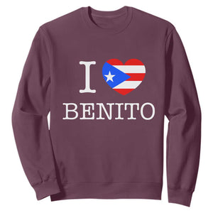 I Love Benito Puerto Rico Flag Heart Sweatshirt Boricua Music Fan Game Day Everyday TS02 Maroon Print Your Wear