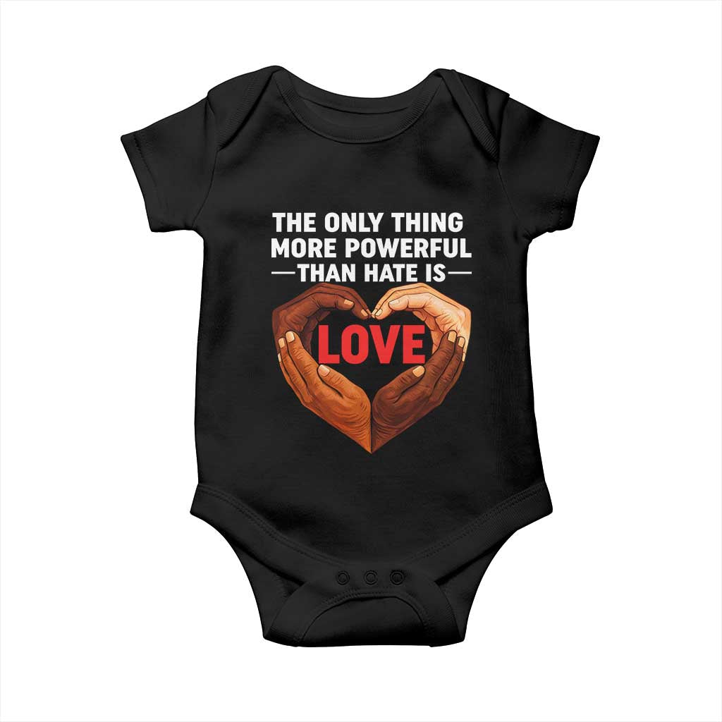 The Only Thing More Powerful Than Hate Is Love Baby Onesie Heart in Hands Unity Bunny Inspirational Quote TS02 Black Print Your Wear