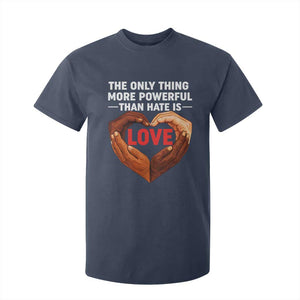 The Only Thing More Powerful Than Hate Is Love T Shirt For Kid Heart in Hands Unity Bunny Inspirational Quote TS02 Navy Print Your Wear