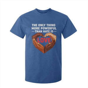 The Only Thing More Powerful Than Hate Is Love T Shirt For Kid Heart in Hands Unity Bunny Inspirational Quote TS02 Royal Blue Print Your Wear