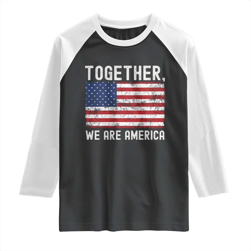 Together We Are America Vintage Football Raglan Shirt Classic Patriotic Sports Bunny Inspirational Quote TS02 Black White Print Your Wear