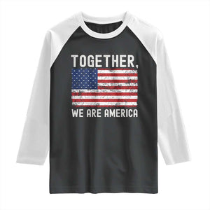 Together We Are America Vintage Football Raglan Shirt Classic Patriotic Sports Bunny Inspirational Quote TS02 Black White Print Your Wear