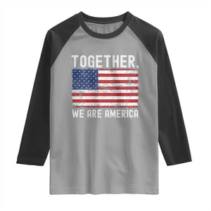 Together We Are America Vintage Football Raglan Shirt Classic Patriotic Sports Bunny Inspirational Quote TS02 Sport Gray Black Print Your Wear