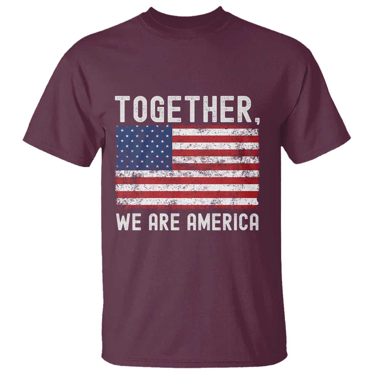 Together We Are America Vintage Football T Shirt Classic Patriotic Sports Bunny Inspirational Quote TS02 Maroon Print Your Wear