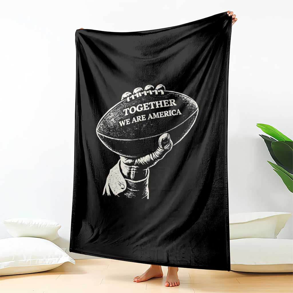 Together We Are America Vintage Football Throw Blanket Patriotic Sports Pride Bunny Inspirational Quote TS02 Print Your Wear