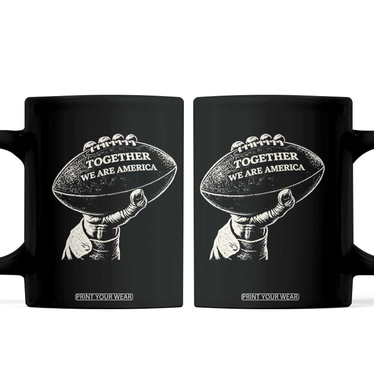 Together We Are America Vintage Football Coffee Mug Patriotic Sports Pride Bunny Inspirational Quote TS02 Black Print Your Wear