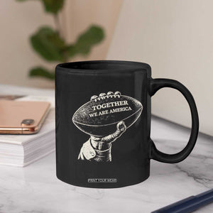 Together We Are America Vintage Football Coffee Mug Patriotic Sports Pride Bunny Inspirational Quote TS02 Print Your Wear