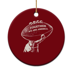Together We Are America Vintage Football Ceramic Ornament Patriotic Sports Pride Bunny Inspirational Quote TS02 1pc Red Print Your Wear