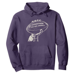 Together We Are America Vintage Football Hoodie Patriotic Sports Pride Bunny Inspirational Quote TS02 Purple Print Your Wear