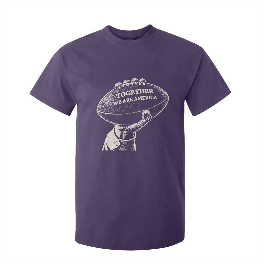 Together We Are America Vintage Football T Shirt For Kid Patriotic Sports Pride Bunny Inspirational Quote TS02 Purple Print Your Wear