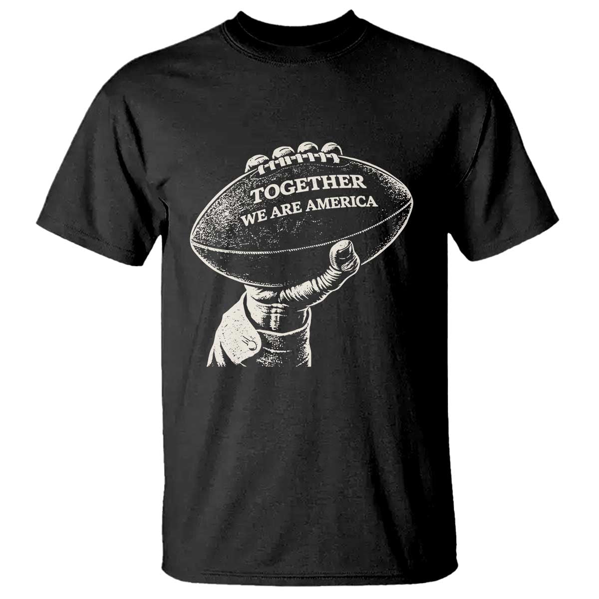 Together We Are America Vintage Football T Shirt Patriotic Sports Pride Bunny Inspirational Quote TS02 Black Print Your Wear