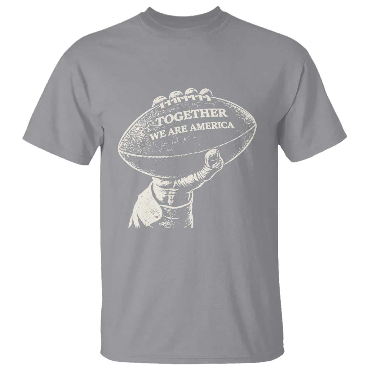 Together We Are America Vintage Football T Shirt Patriotic Sports Pride Bunny Inspirational Quote TS02 Sport Gray Print Your Wear