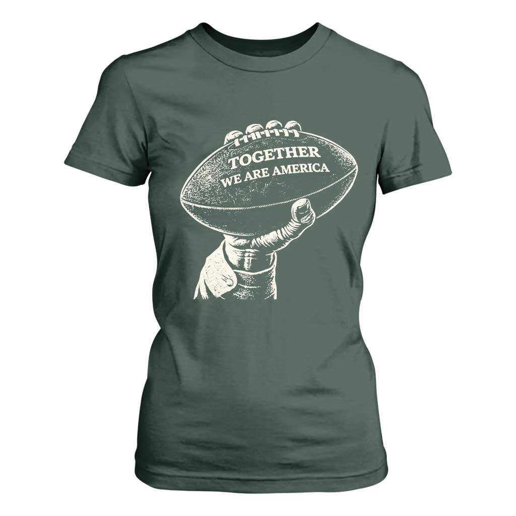 Together We Are America Vintage Football T Shirt For Women Patriotic Sports Pride Bunny Inspirational Quote TS02 Dark Forest Green Print Your Wear