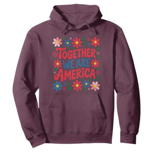 Together We Are America Floral Patriotic Hoodie Retro Red White and Blue Bunny Inspirational Quote TS02 Maroon Print Your Wear