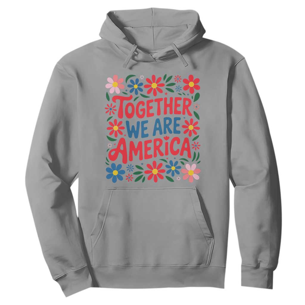 Together We Are America Floral Patriotic Hoodie Retro Red White and Blue Bunny Inspirational Quote TS02 Sport Gray Print Your Wear