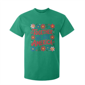 Together We Are America Floral Patriotic T Shirt For Kid Retro Red White and Blue Bunny Inspirational Quote TS02 Irish Green Print Your Wear