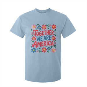 Together We Are America Floral Patriotic T Shirt For Kid Retro Red White and Blue Bunny Inspirational Quote TS02 Light Blue Print Your Wear