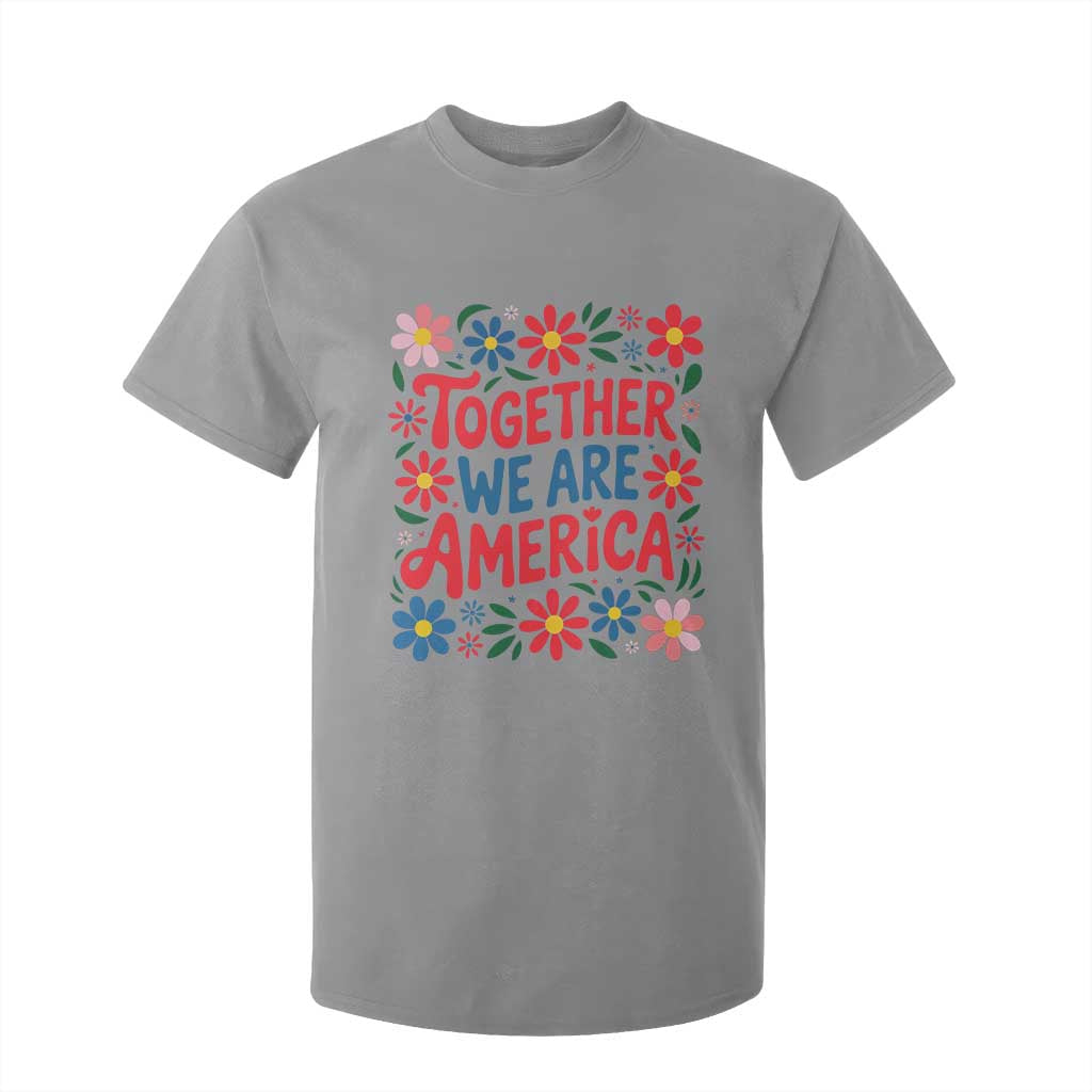 Together We Are America Floral Patriotic T Shirt For Kid Retro Red White and Blue Bunny Inspirational Quote TS02 Sport Gray Print Your Wear
