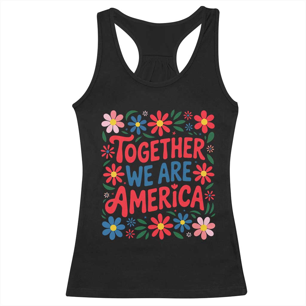 Together We Are America Floral Patriotic Racerback Tank Top Retro Red White and Blue Bunny Inspirational Quote TS02 Black Print Your Wear