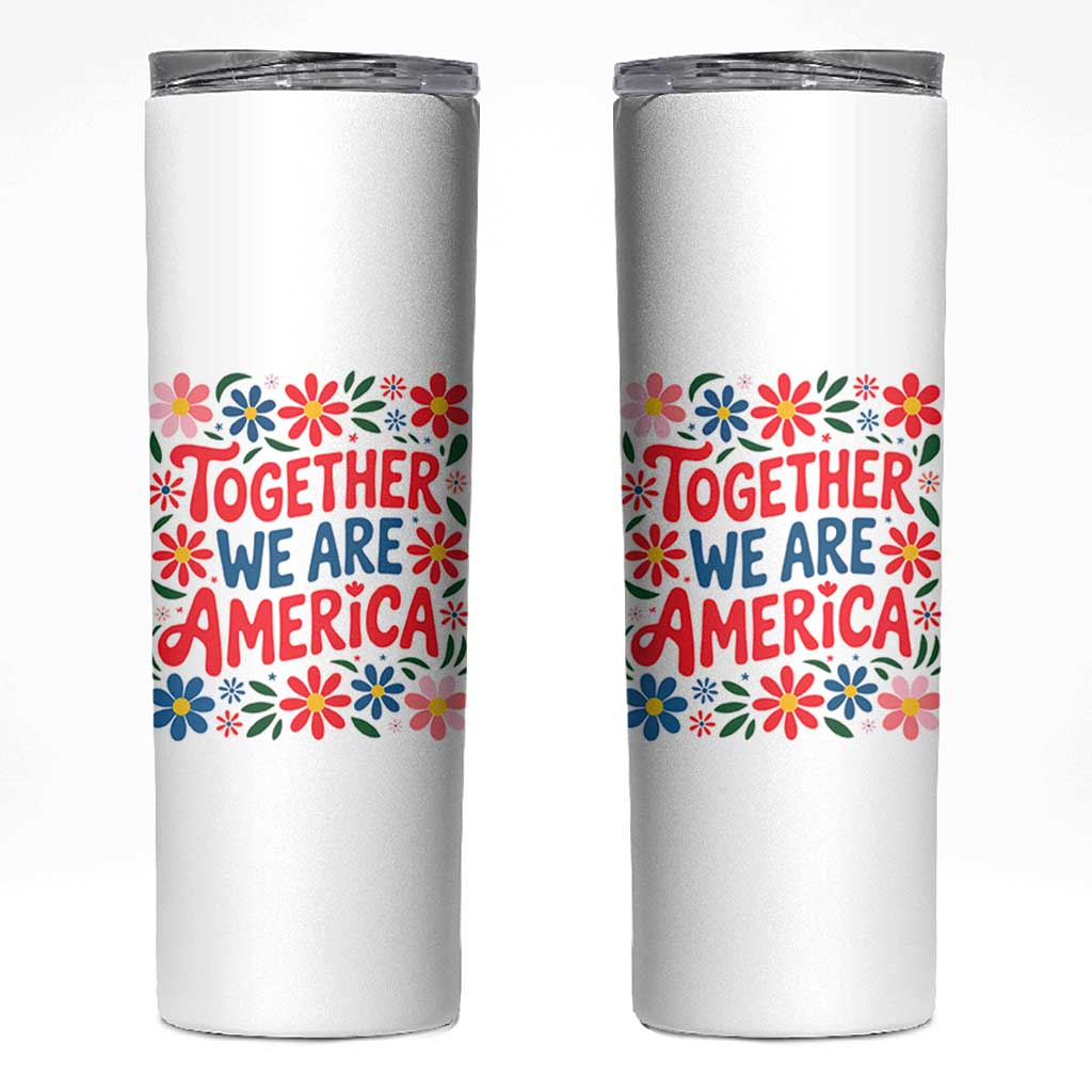 Together We Are America Floral Patriotic Skinny Tumbler Retro Red White and Blue Bunny Inspirational Quote TS02 White Print Your Wear