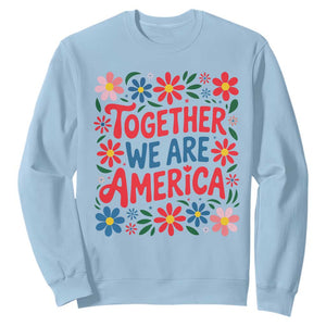 Together We Are America Floral Patriotic Sweatshirt Retro Red White and Blue Bunny Inspirational Quote TS02 Light Blue Print Your Wear
