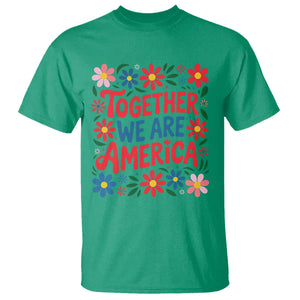 Together We Are America Floral Patriotic T Shirt Retro Red White and Blue Bunny Inspirational Quote TS02 Irish Green Print Your Wear