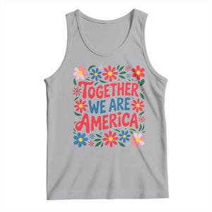 Together We Are America Floral Patriotic Tank Top Retro Red White and Blue Bunny Inspirational Quote TS02 Athletic Heather Print Your Wear