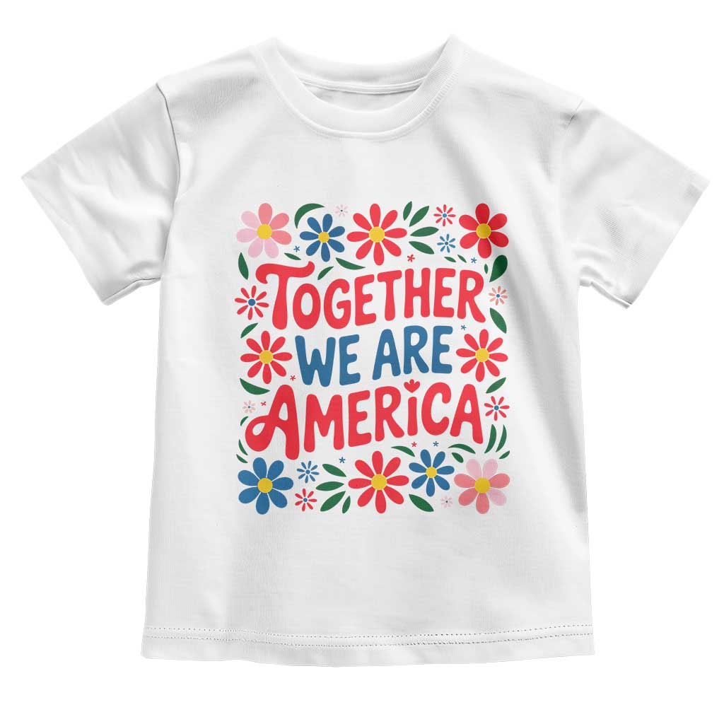 Together We Are America Floral Patriotic Toddler T Shirt Retro Red White and Blue Bunny Inspirational Quote TS02 White Print Your Wear