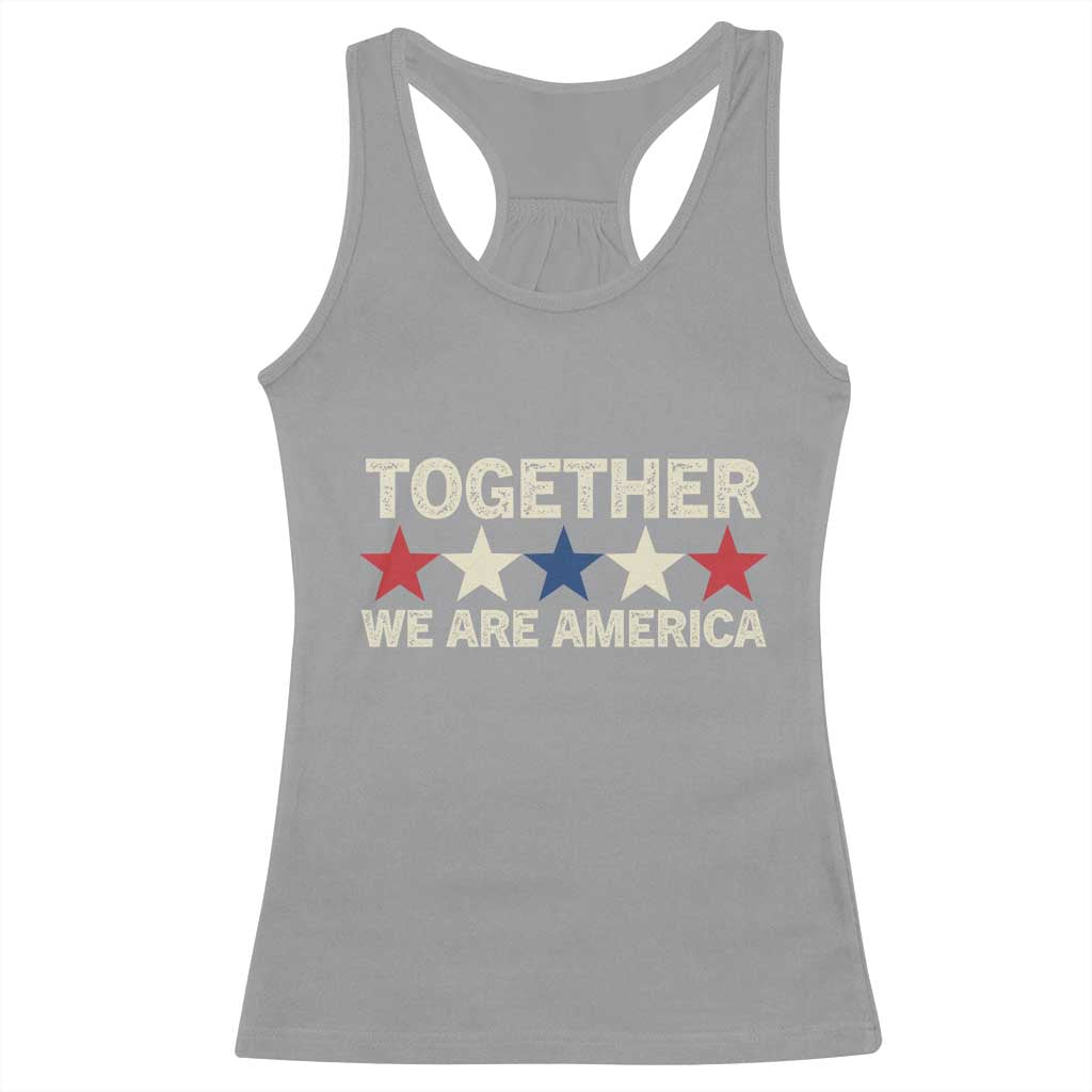 Together We Are America Patriotic Unity Racerback Tank Top Vintage Red White Blue Stars Bunny Inspirational Quote TS02 Sport Gray Print Your Wear