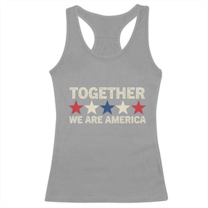 Together We Are America Patriotic Unity Racerback Tank Top Vintage Red White Blue Stars Bunny Inspirational Quote TS02 Sport Gray Print Your Wear