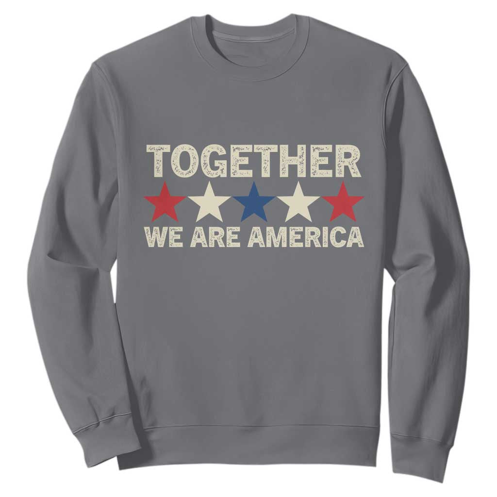 Together We Are America Patriotic Unity Sweatshirt Vintage Red White Blue Stars Bunny Inspirational Quote TS02 Charcoal Print Your Wear
