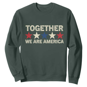 Together We Are America Patriotic Unity Sweatshirt Vintage Red White Blue Stars Bunny Inspirational Quote TS02 Dark Forest Green Print Your Wear