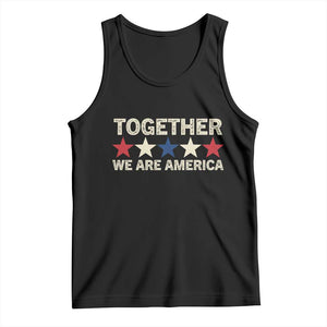 Together We Are America Patriotic Unity Tank Top Vintage Red White Blue Stars Bunny Inspirational Quote TS02 Black Print Your Wear