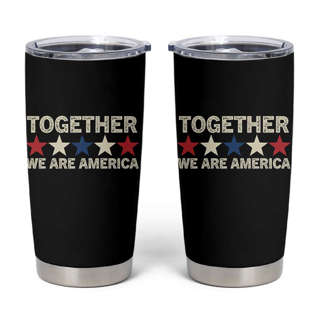 Together We Are America Patriotic Unity Tumbler Cup Vintage Red White Blue Stars Bunny Inspirational Quote TS02 Black Print Your Wear