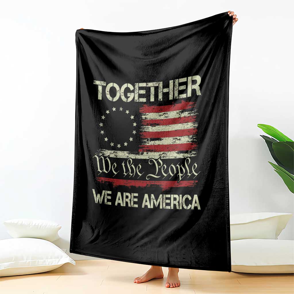 Together We Are America Betsy Ross Patriotic Flag Throw Blanket We The People Unity and Freedom Bunny Inspirational Quote TS02 Print Your Wear