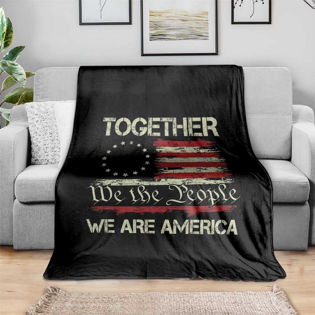Together We Are America Betsy Ross Patriotic Flag Throw Blanket We The People Unity and Freedom Bunny Inspirational Quote TS02 Print Your Wear