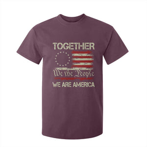 Together We Are America Betsy Ross Patriotic Flag T Shirt For Kid We The People Unity and Freedom Bunny Inspirational Quote TS02 Maroon Print Your Wear