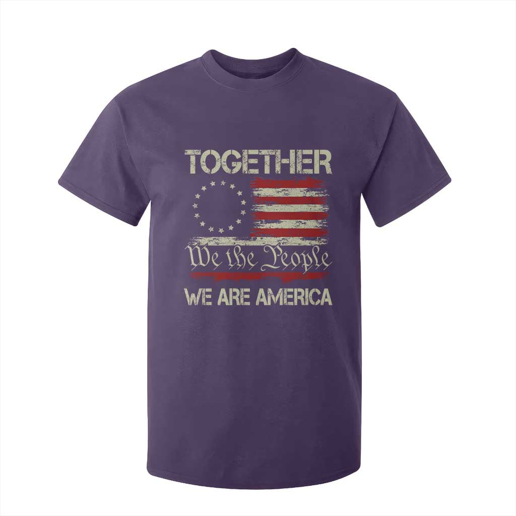 Together We Are America Betsy Ross Patriotic Flag T Shirt For Kid We The People Unity and Freedom Bunny Inspirational Quote TS02 Purple Print Your Wear